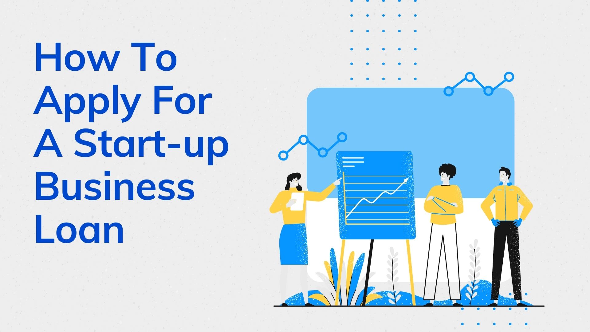 how to get a start up business loan