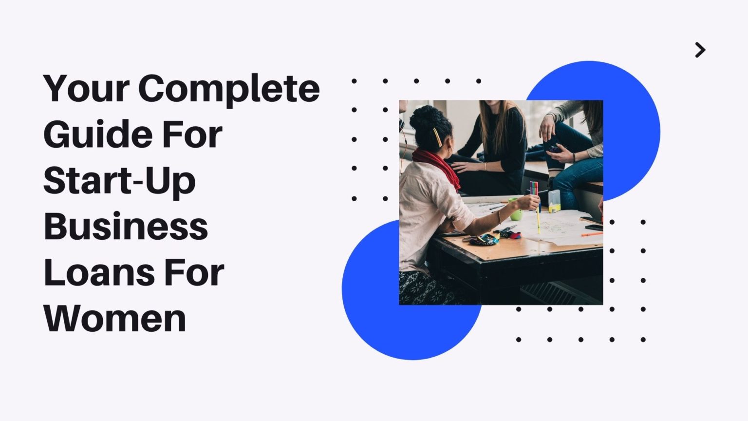 Your Complete Guide For Start-Up Business Loans For Women - SBA 50K